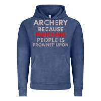 Vintage Denim archery because punching people is frowned upon Vintage Hoodie - linhVisuals