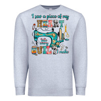 Heather Grey i sew a piece of my heart into every quilt i make Premium Sweatshirt - RanaPortraitStore