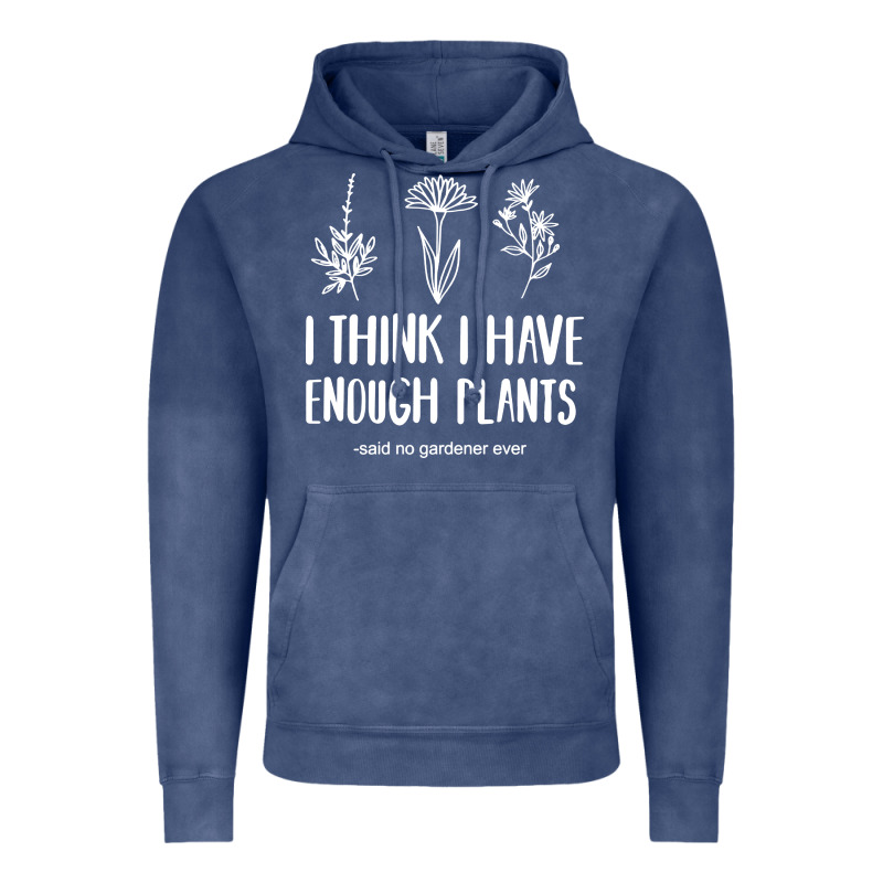 I Think I Have Enough Plants Vintage Hoodie by linhVisuals | Teevron