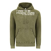 Vintage Olive i used to be f cking stupid Vintage Hoodie - linhVisuals