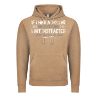 Vintage Coffee if i had a dollar for everytime i got distracted Vintage Hoodie - linhVisuals