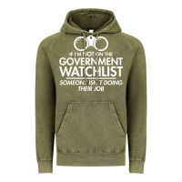 Vintage Olive if i'm not on the government watchlist Vintage Hoodie - linhVisuals