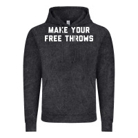 Vintage Black make your free throws Vintage Hoodie - linhVisuals
