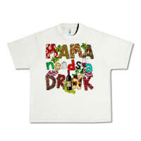 Pistachio Mama Needs A Drink Urban Heavy Tee - FaDigitalArtStudio