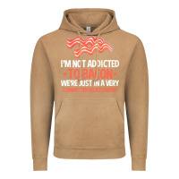 Vintage Camel bacon apparel t  shirt i'm not addicted to bacon we were just in a com Vintage Hoodie - linhVisuals