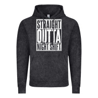 Vintage Black straight outta night shift Vintage Hoodie - linhVisuals