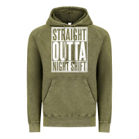 Vintage Olive straight outta night shift Vintage Hoodie - linhVisuals