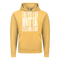 Vintage Mustard straight outta night shift Vintage Hoodie - linhVisuals