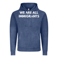 Vintage Denim we are all immigrants Vintage Hoodie - linhVisuals