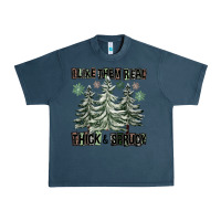 Midnight Navy I Like Them Real Thick And Sprucy Urban Heavy Tee - FaDigitalArtStudio