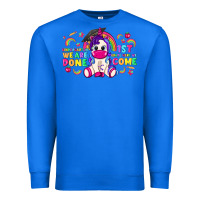 True Royal kindergarten we are done 1st here we come with uni Premium Sweatshirt - RanaPortraitStore