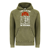 I Did It All For The Wookiee Vintage Hoodie | Teevron