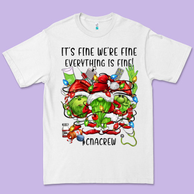 Its Fine Were Fine Everything Is Fine Cnacrew Premium Tee Designed By Fadigitalartstudio