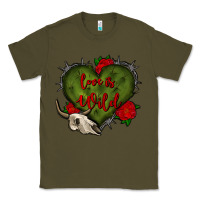 Army Green love is wild with bullskull olivia Classic Tee - OliviaCreatesArt