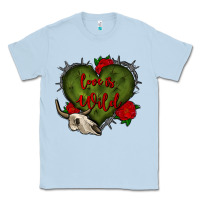 Dusty Blue love is wild with bullskull olivia Classic Tee - OliviaCreatesArt
