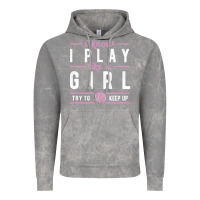 Cloud Rock basketball gifts for girls i know i play like a girl try to keep up in Vintage Hoodie - linhVisuals