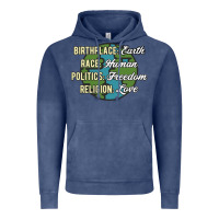 Vintage Denim birthplace earth race human politics freedom religion love equality al Vintage Hoodie - linhVisuals