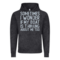 Vintage Black boating funny if my boat is thinking about me too funny pontoon boat l Vintage Hoodie - linhVisuals