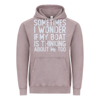Vintage Zinc boating funny if my boat is thinking about me too funny pontoon boat l Vintage Hoodie - linhVisuals