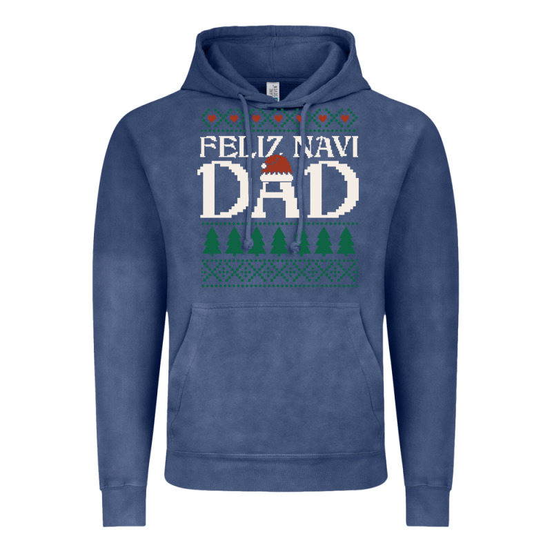Feliz Navi Dad Ugly Christmas Sweater Funny Spanish Xmas Pun Gift For Vintage Hoodie by linhVisuals | Teevron