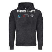 Funny Things I Hate Low Battery And Wifi Connection Vintage Hoodie | Teevron