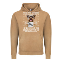 Vintage Camel funny yorkie personal stalker yorkshire terrier  dog i will follow you Vintage Hoodie - linhVisuals
