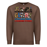 Chestnut it's the guts and it's the glory a hundred stories Premium Sweatshirt - RanaPortraitStore