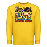 It's The Guts And It's The Glory A Hundred Stories Premium Sweatshirt | Teevron