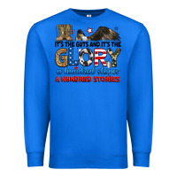 True Royal it's the guts and it's the glory a hundred stories Premium Sweatshirt - RanaPortraitStore