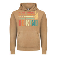 Vintage Camel in a world where you can be anything be kind kindness inspirational gi Vintage Hoodie - linhVisuals