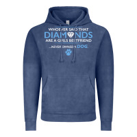 Vintage Denim whoever said that diamonds are a girls best friend never owned a dog Vintage Hoodie - linhVisuals