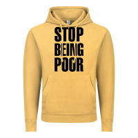 Vintage Mustard Stop Being Poor Vintage Hoodie - linhVisuals