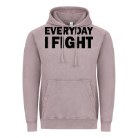 Vintage Zinc everyday i fight Vintage Hoodie - linhVisuals
