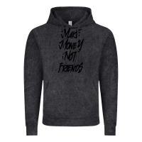 Vintage Black make money not friends Vintage Hoodie - linhVisuals