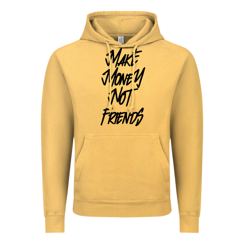 Make Money Not Friends Vintage Hoodie by linhVisuals | Teevron