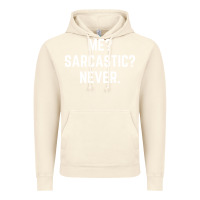 Vintage Artic Me? sarcastic? never - funny sayings Vintage Hoodie - linhVisuals