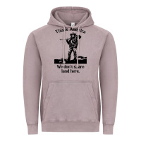 This Is America We Don't Share Land Here Vintage Hoodie | Teevron