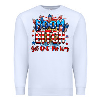 White boom bitch get out the way Premium Sweatshirt - RanaPortraitStore