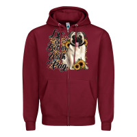 Burgundy life is better with a pug Zipper Hoodie - JahusDesignShop