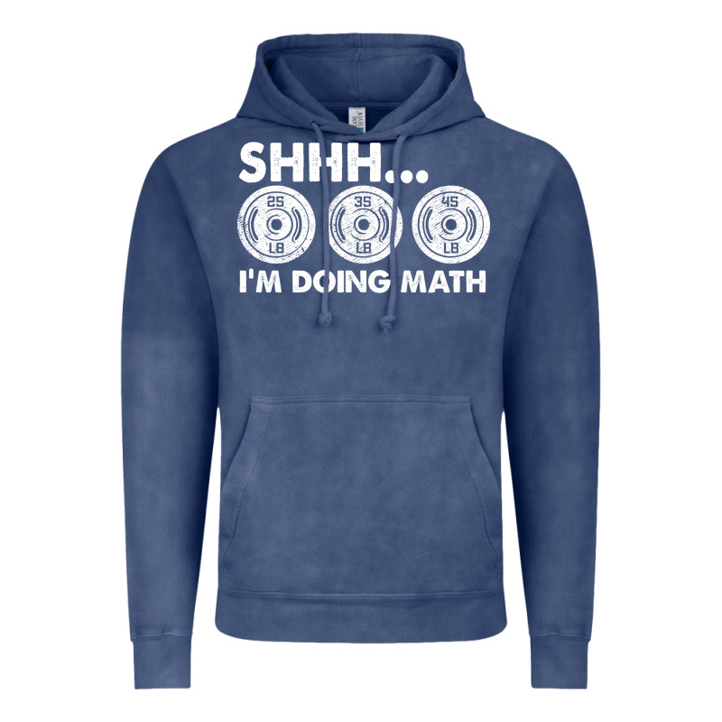 Shhh I'm Doing Math Gym Funny Bodybuilding Weightlifting Humor Quote Vintage Hoodie by linhVisuals | Teevron