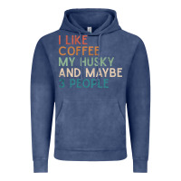 Vintage Denim siberian husky dog i like coffee my husky and maybe 3 people vintage d Vintage Hoodie - linhVisuals