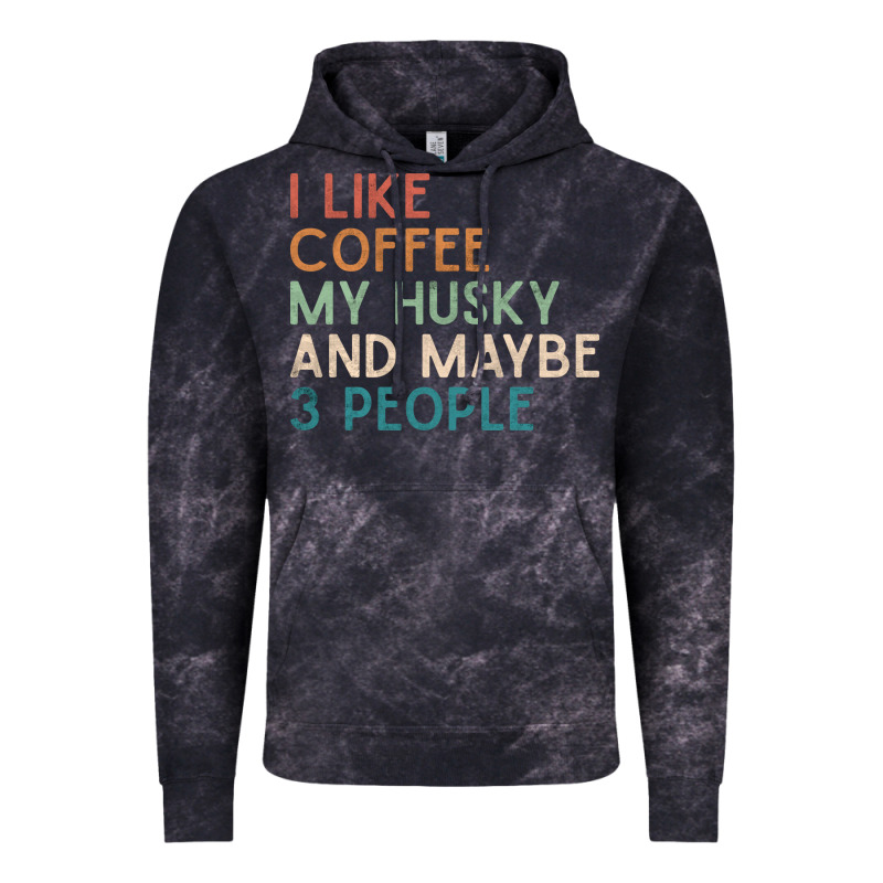Siberian Husky Dog I Like Coffee My Husky And Maybe 3 People Vintage D Vintage Hoodie by linhVisuals | Teevron