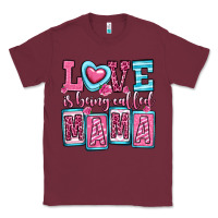 Burgundy love is being called mama Classic Tee - OliviaCreatesArt