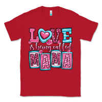 Red love is being called mama Classic Tee - OliviaCreatesArt