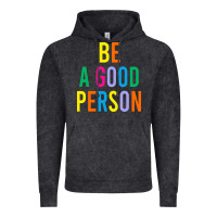Vintage Black Be A Good Person Vintage Hoodie - linhVisuals