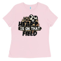 Bubblegum Pink my heart is on that field soccer Ladies Tee - FaDigitalArtStudio