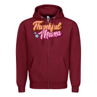 Thankful Mama Zipper Hoodie | Teevron