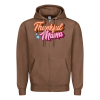Chestnut thankful mama Zipper Hoodie - JahusDesignShop