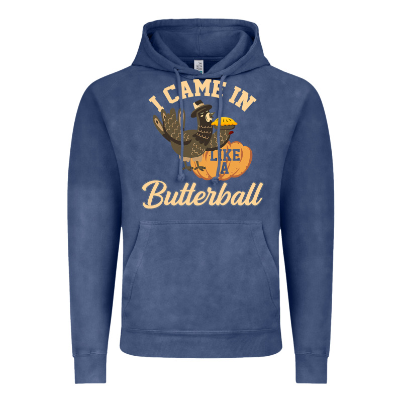 I Came In Like A Butterball Funny Vintage Hoodie by linhVisuals | Teevron