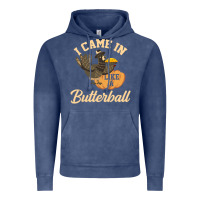 Vintage Denim i came in like a butterball funny Vintage Hoodie - linhVisuals